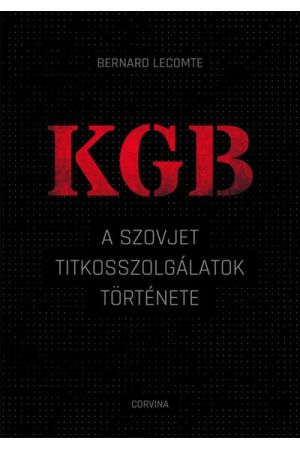 KGB - A szovjet titkosszolgálatok története